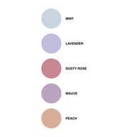 Color swatches labeled as Mint, Lavender, Dusty Rose, Mauve, and Peach on a white background.