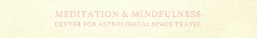 Text 'Meditation & Mindfulness Center for Astrological Space Travel' on a light yellow background